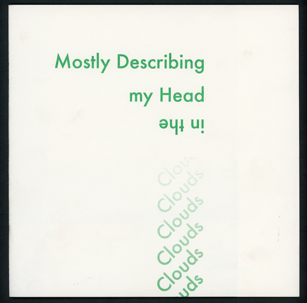 Endless Editions Mostly Describing My Head in the Clouds